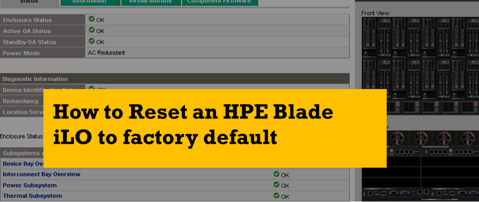 How to Reset an HPE Blade iLO to factory default
